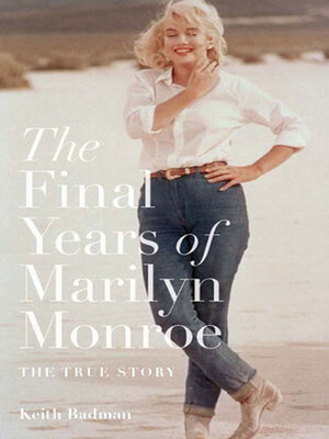 cover image of The Final Years of Marilyn Monroe